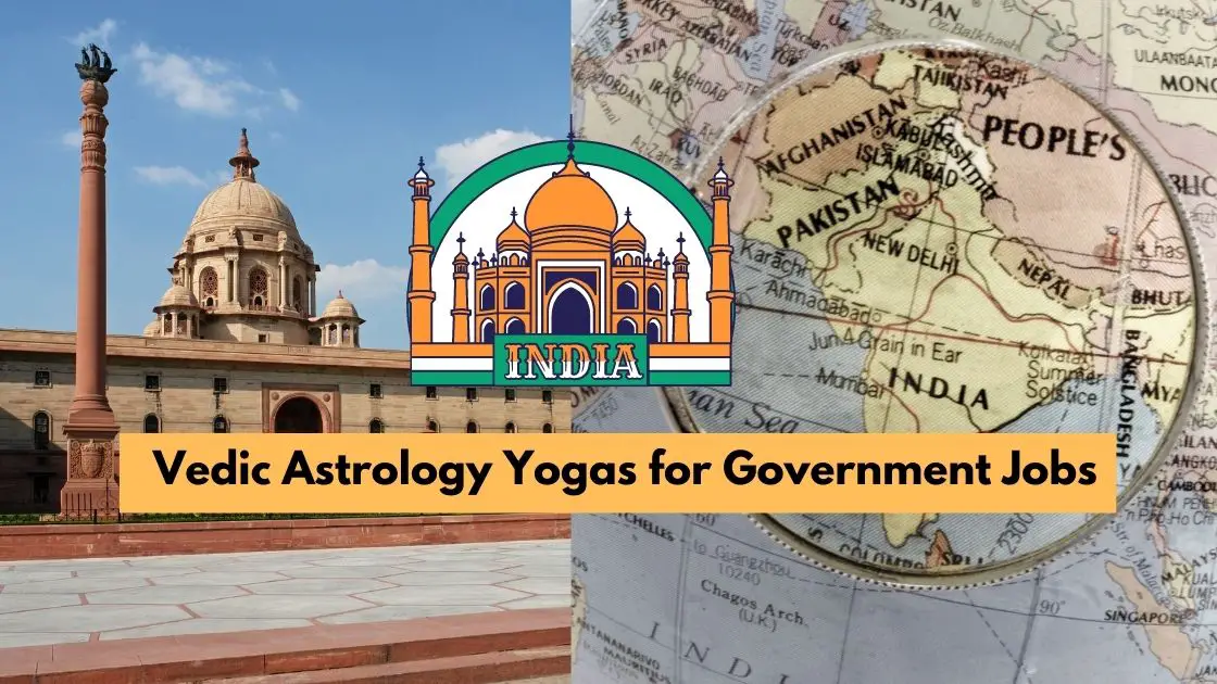 Vedic Astrology Yogas for Government Jobs
