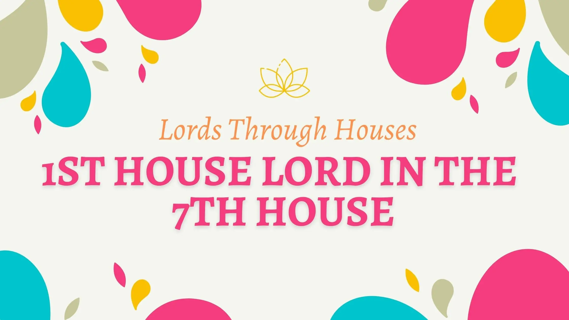 1st house lord in the 7th house