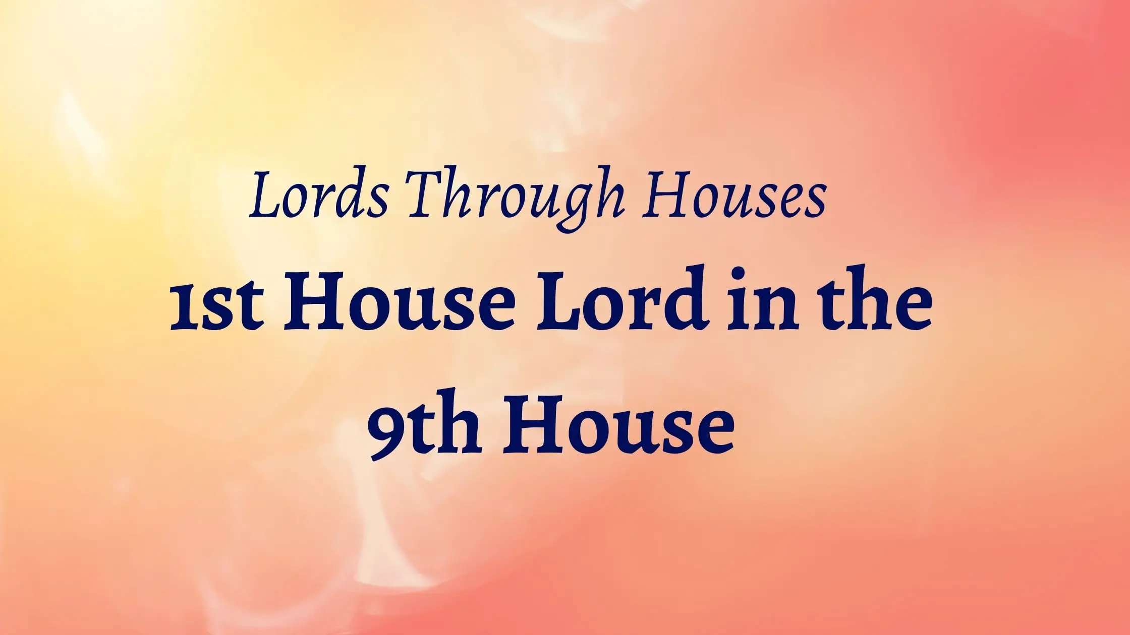 1st house lord in the 9th house