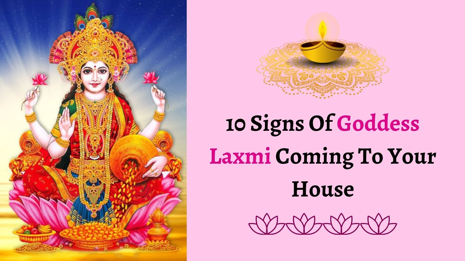 10 Signs Of Goddess Laxmi Coming To Your House