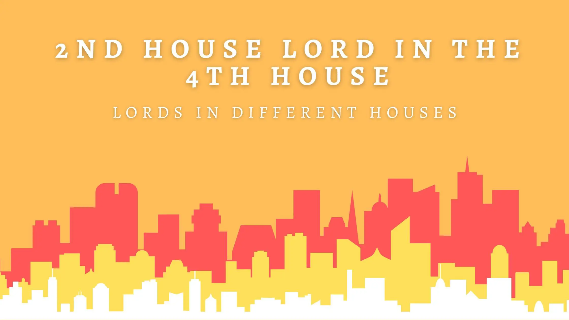 2nd house lord in the 4th house