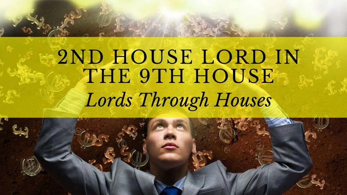 2nd house lord in the 9th house