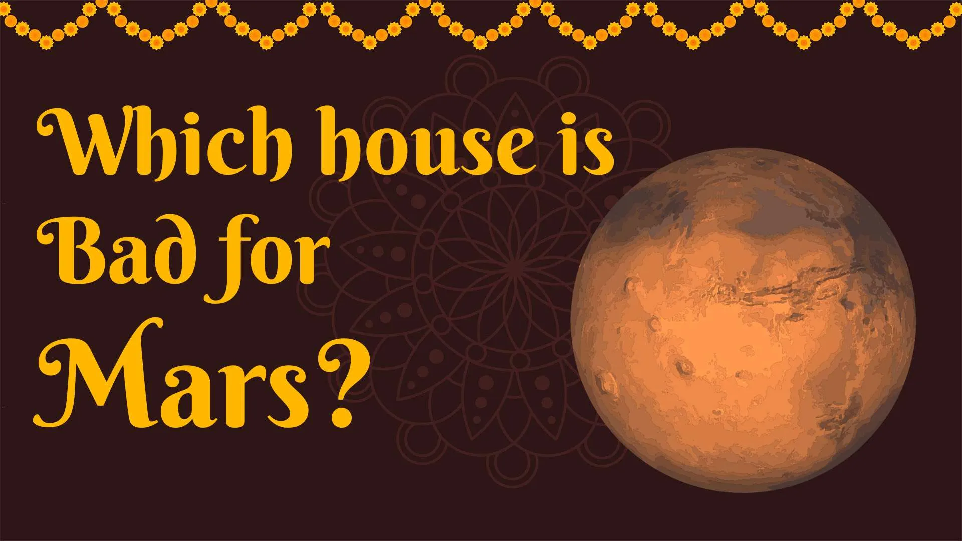 Which houses are bad for Mars?