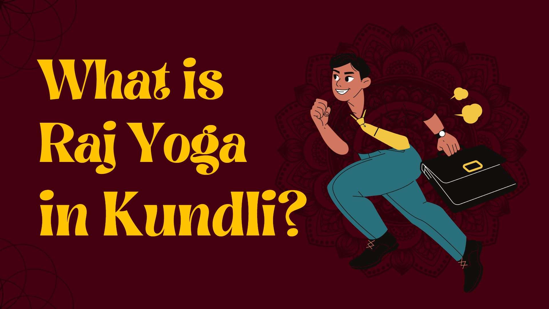 What is Raj Yoga in Astrology?