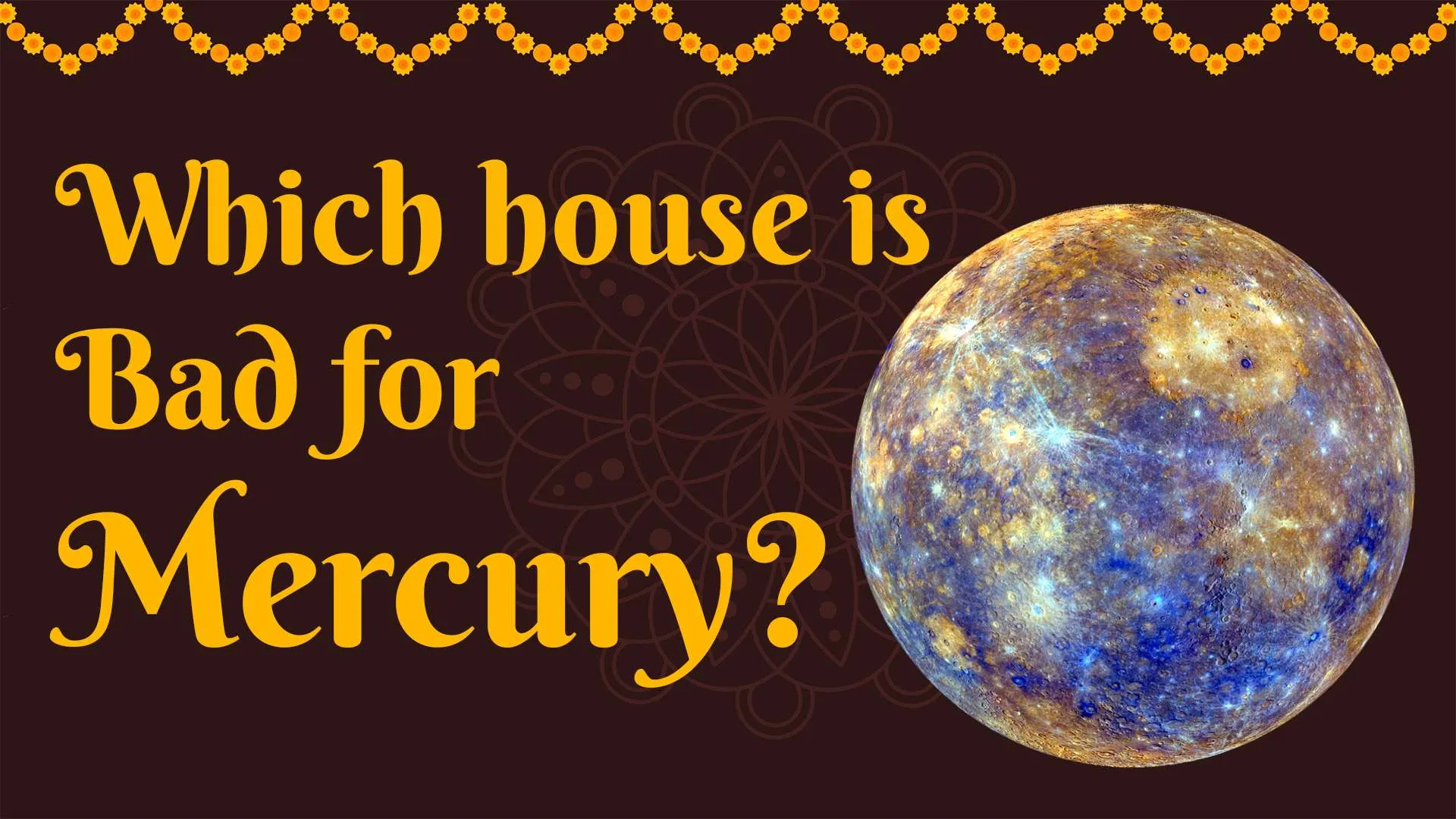 Which Houses are Bad for Mercury?