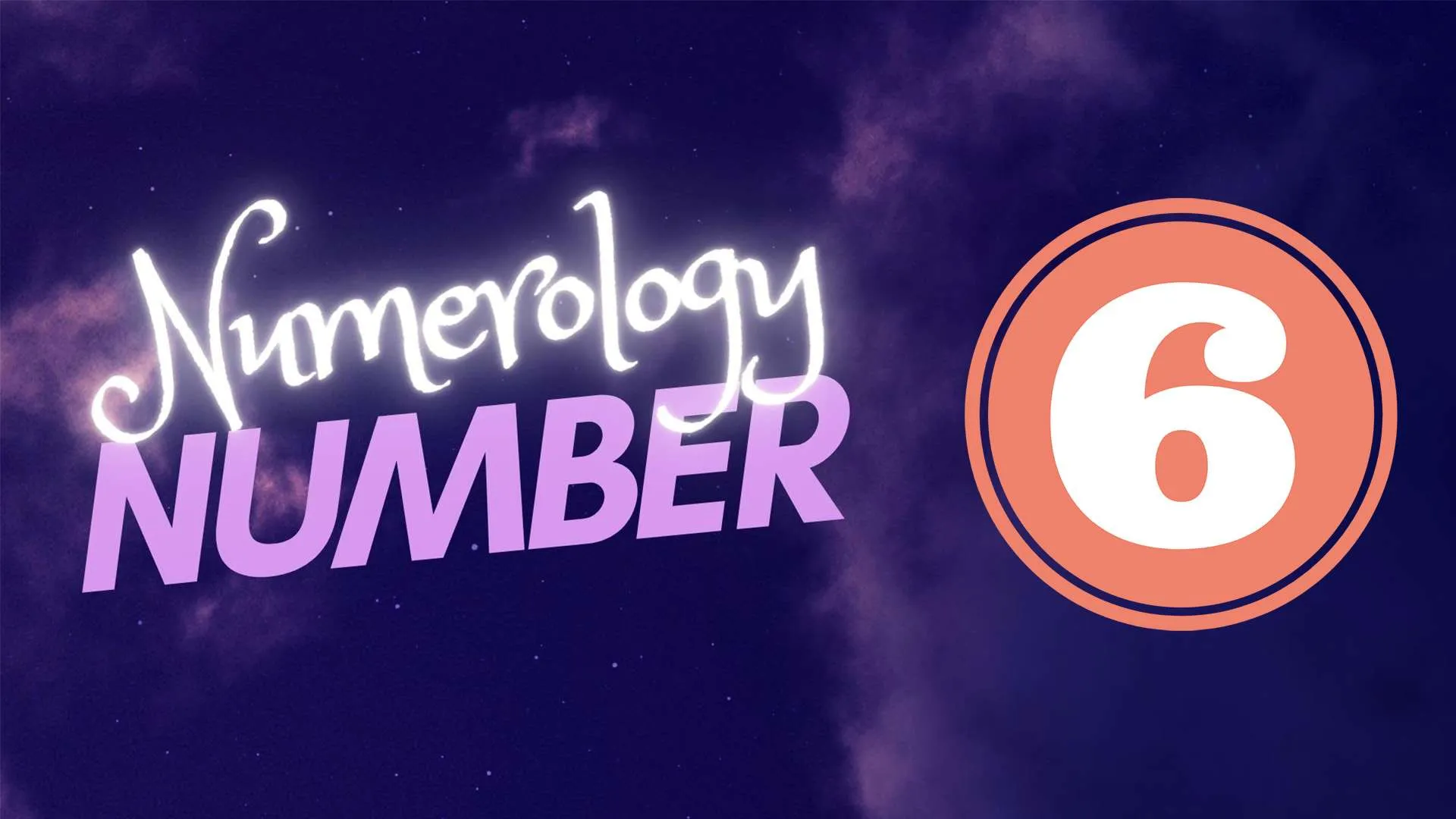 Lifepath Number 6 Numerology Meaning Explained