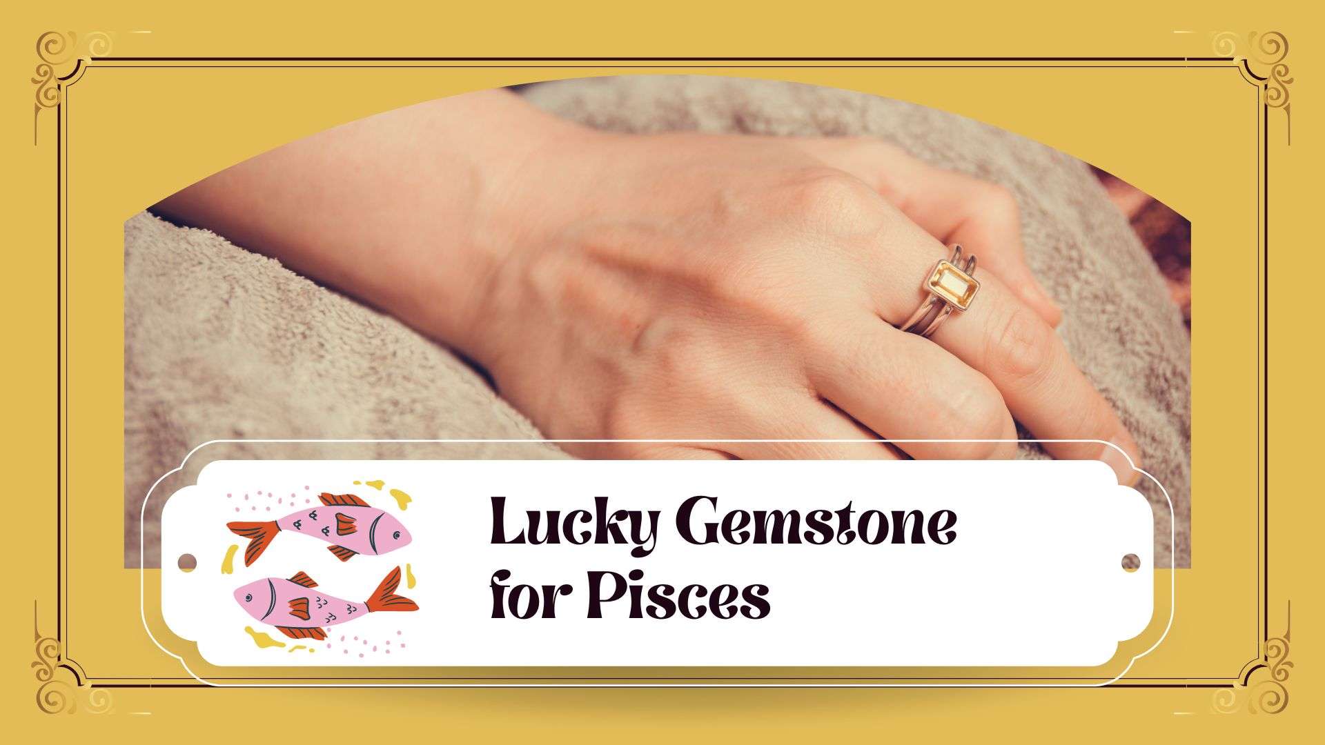 Lucky Gemstone for Pisces