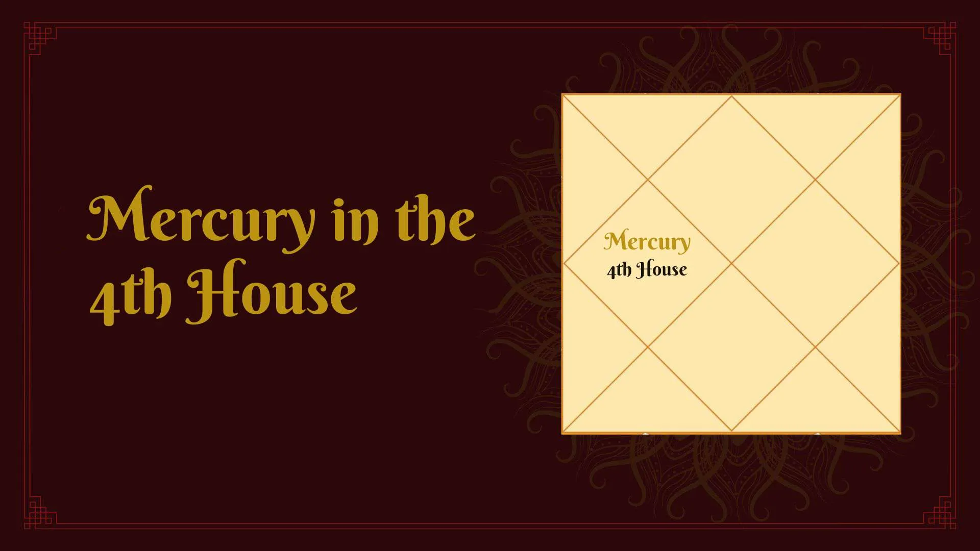 Effects of Mercury in the 4th House: Vedic Astrology