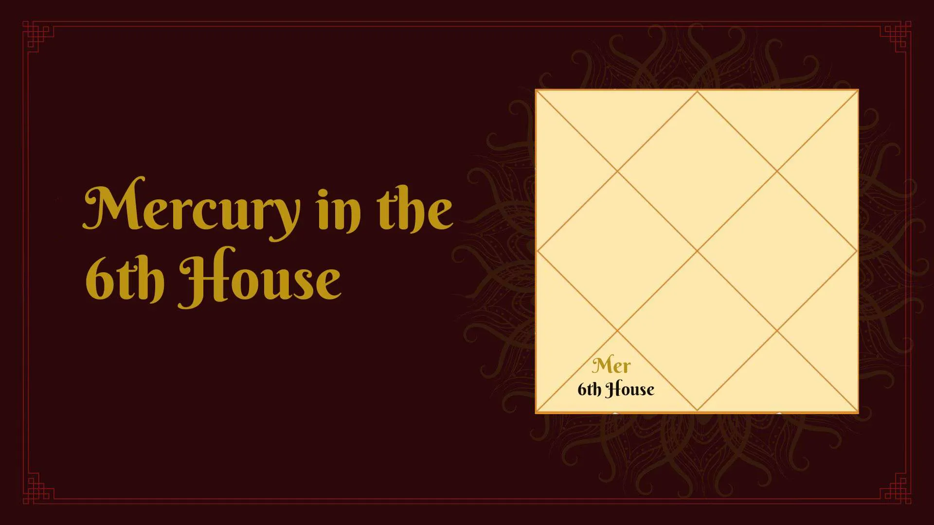 Effects of Mercury in the 6th House: Vedic Astrology